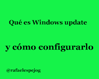 que es windows update y como configurarlo