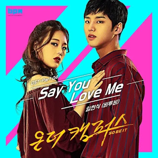 Lim Hyun Sik – Say You Love Me (On The Campus OST Part 4) Lyrics