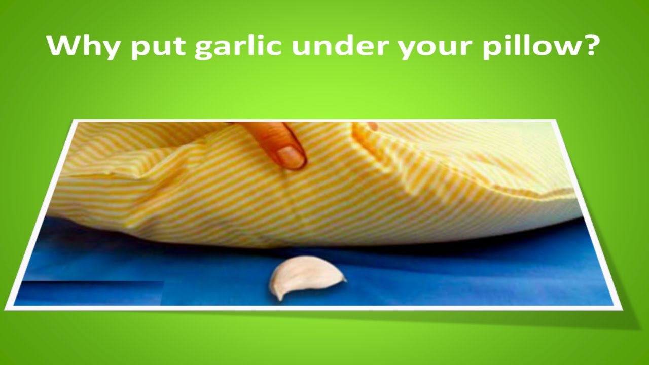 She Puts Garlic Under Her Son’s Pillow Every Night. When You Find Out