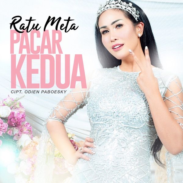 Ratu Meta - Pacar Kedua
