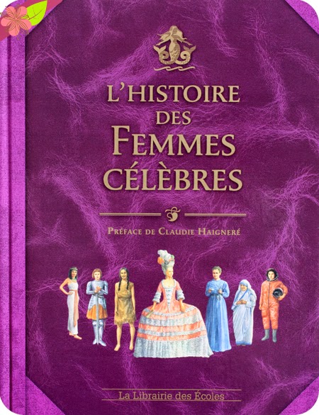 L’histoire des femmes célèbres de Jérôme Maufras - La Librairie des Écoles