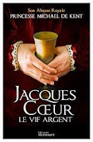 Jacques Coeur, le vif argent