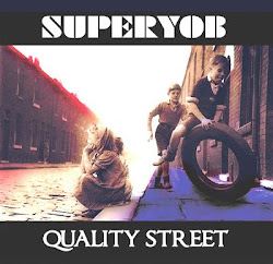 Superyob-Quality street