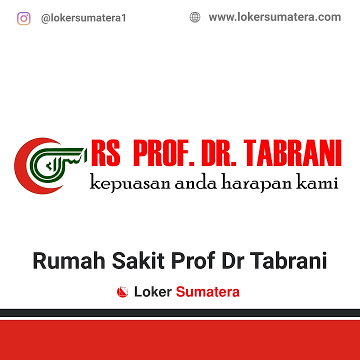 Lowongan Kerja Pekanbaru, Rumah Sakit Prof. Dr. Tabrani sebagai Staff SDM, Staff Umum Lowongan Kerja Pekanbaru, Rumah Sakit Prof. Dr. Tabrani sebagai Staff SDM, Staff Umum