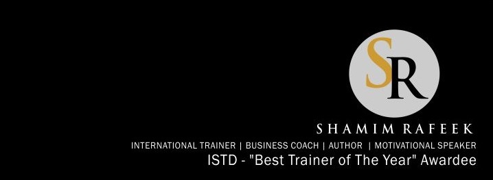 Shamim Rafeek - India's Best Corporate Trainer, Motivational Speaker, Author, Business Coach 