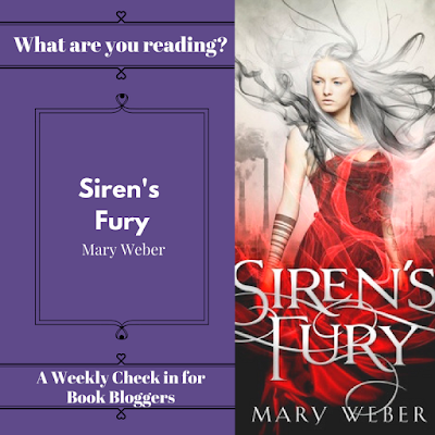 What Are You Reading Wednesdays - Siren's Fury by Mary Weber on Reading List