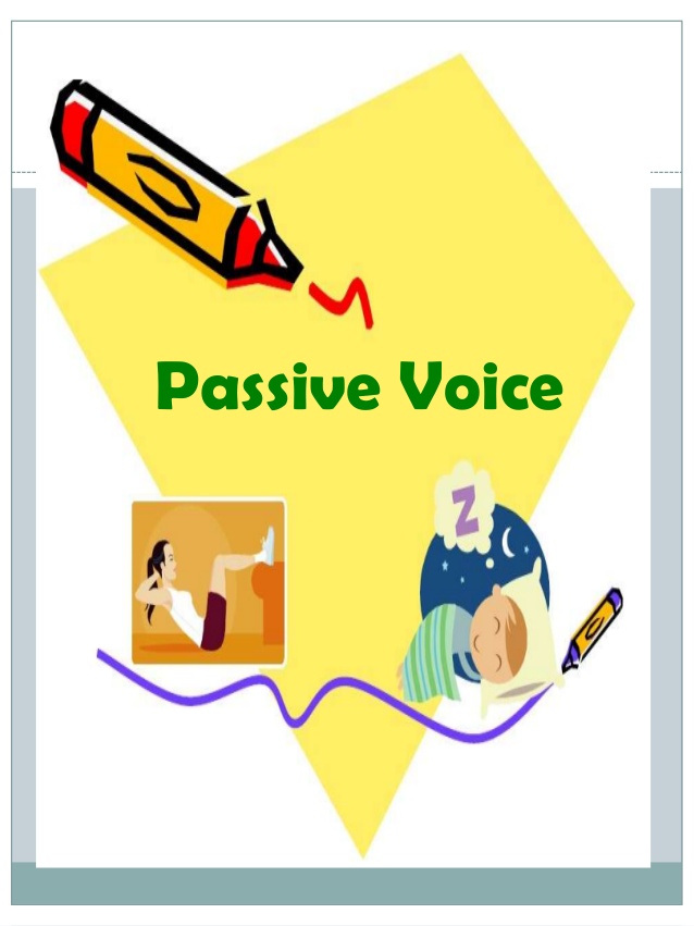 Pengertian Passive Voice dalam Bahasa Inggris dan Rumus serta Contohnya