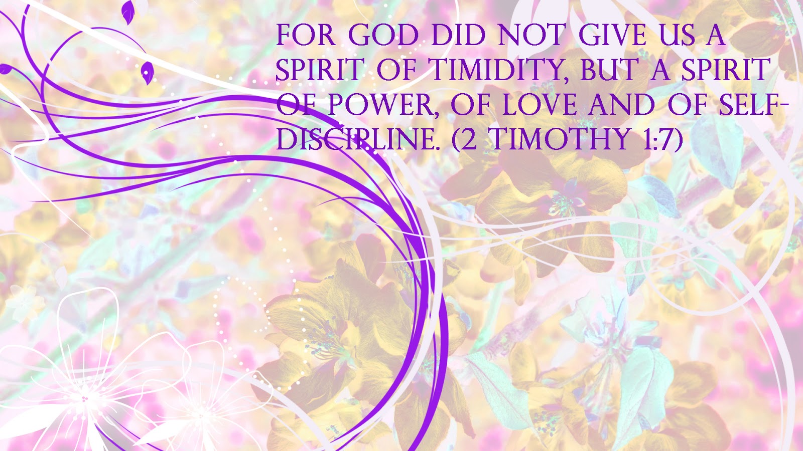 Bible Verse Wallpaper Creations: 2 Timothy 1:7