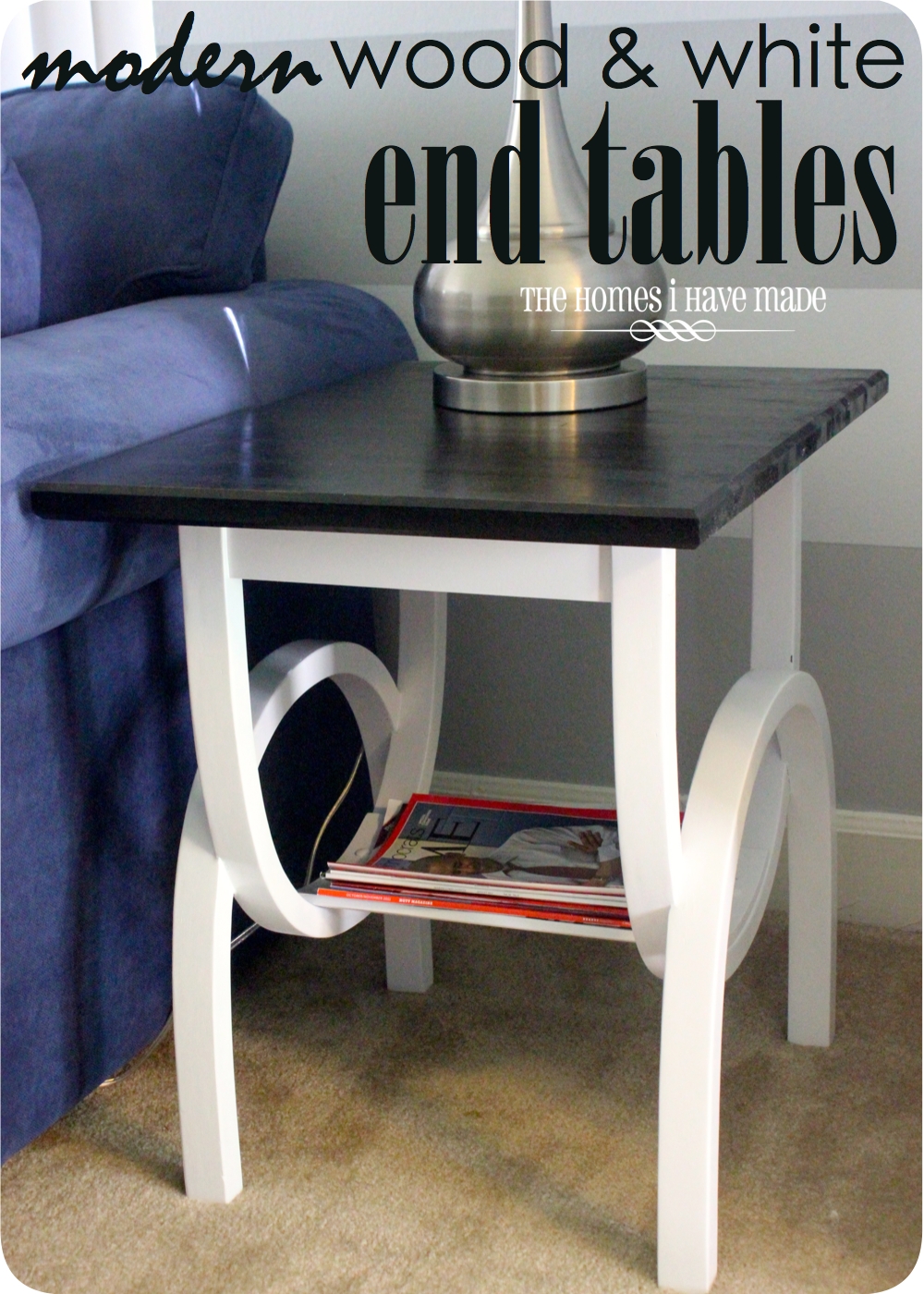 Modern Wood & White End Tables! The Homes I Have Made