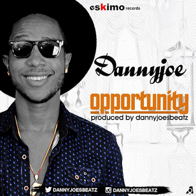 kl Music: Danny Joe - Opportunity