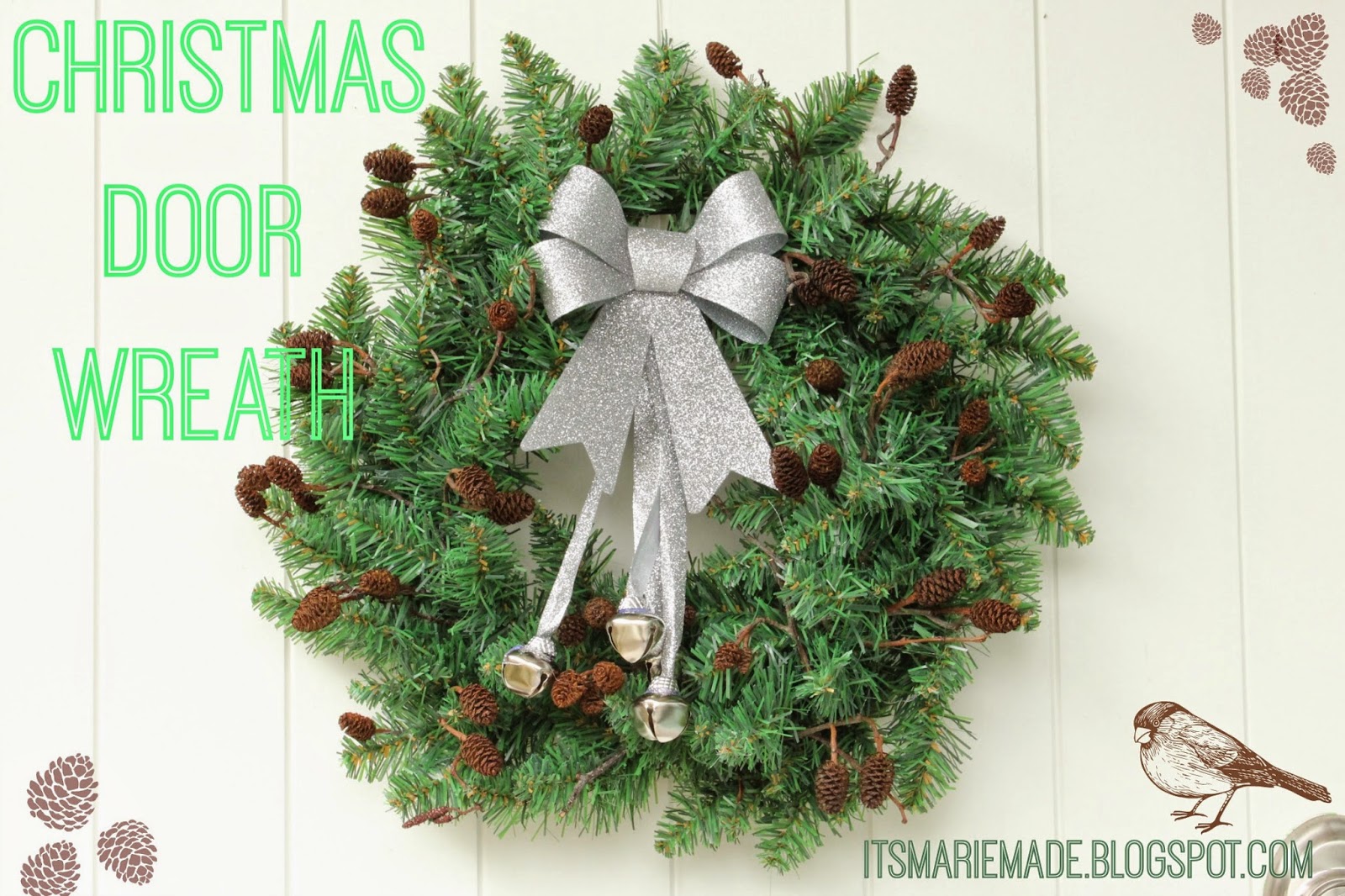 It's Marie Made! D.I.Y Easy Christmas Door Wreath