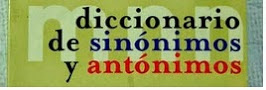 DICCIONARIO DE Sinónimos y Antónimos