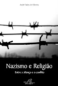 Nazismo e Religião : Entre a Aliança e o Conflito.