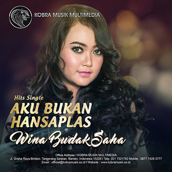 Wina Budak Saha - Aku Bukan Hansaplas