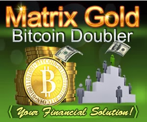 matrix gold bitcoin doubler