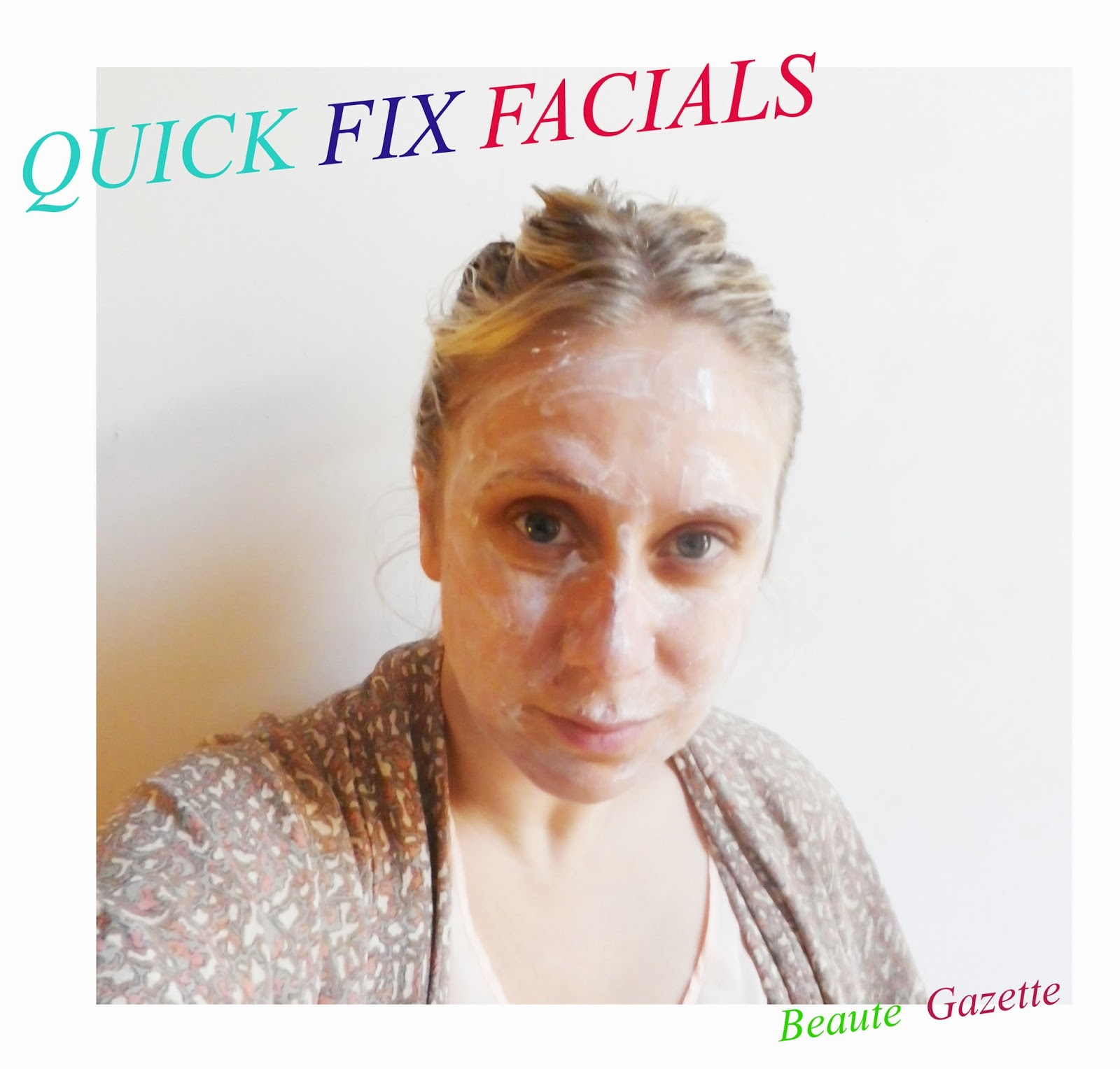 Beauté Gazette Quick Fix Facials are very affordable and also totally