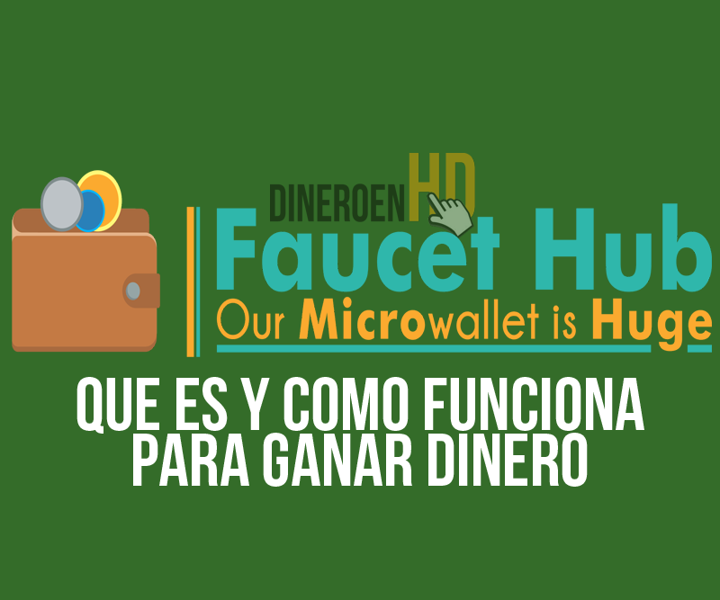 FAUCETHUB TUTORIAL QUE ES Y COMO FUNCIONA PARA GANAR DINERO Dinero