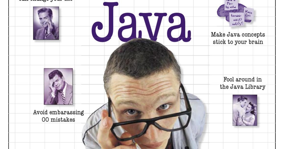 Кэти сьерра берт бейтс изучаем java 2-е издание. Java first. Изучаем java кэти сьерра. Java first. G1 java.