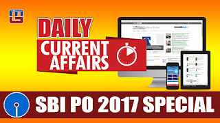 DAILY CURRENT AFFAIRS | SBI PO 2017 | 26.02.2017 DAILY CURRENT AFFAIRS | SBI PO 2017 | 26.02.2017