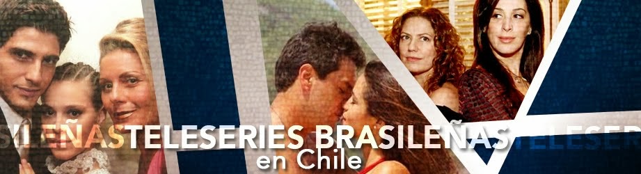 Teleseries Brasileras en Chile