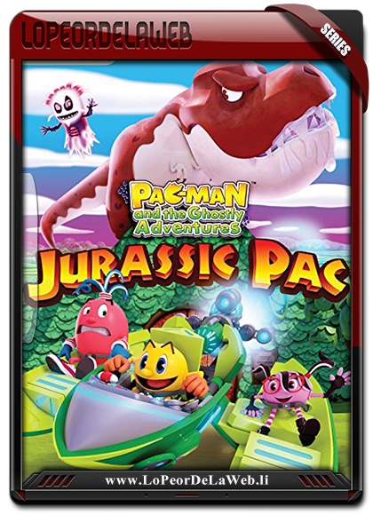 Pac-Man y las Aventuras Fantasmales Jurassic Pac