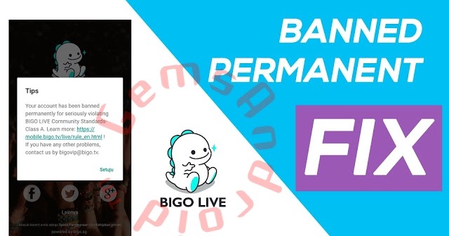 Cara Membuka Bigo Yang Di Blokir Permanen