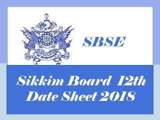 Sikkim 12th Time table 2018, Sikkim HSC Time table 2018, Sikkim Board 12th Time table 2018, Sikkim Board HSC Time table 2018