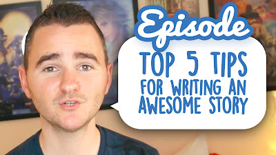 Top 5 Tips for Writing an Awesome Episode Story!