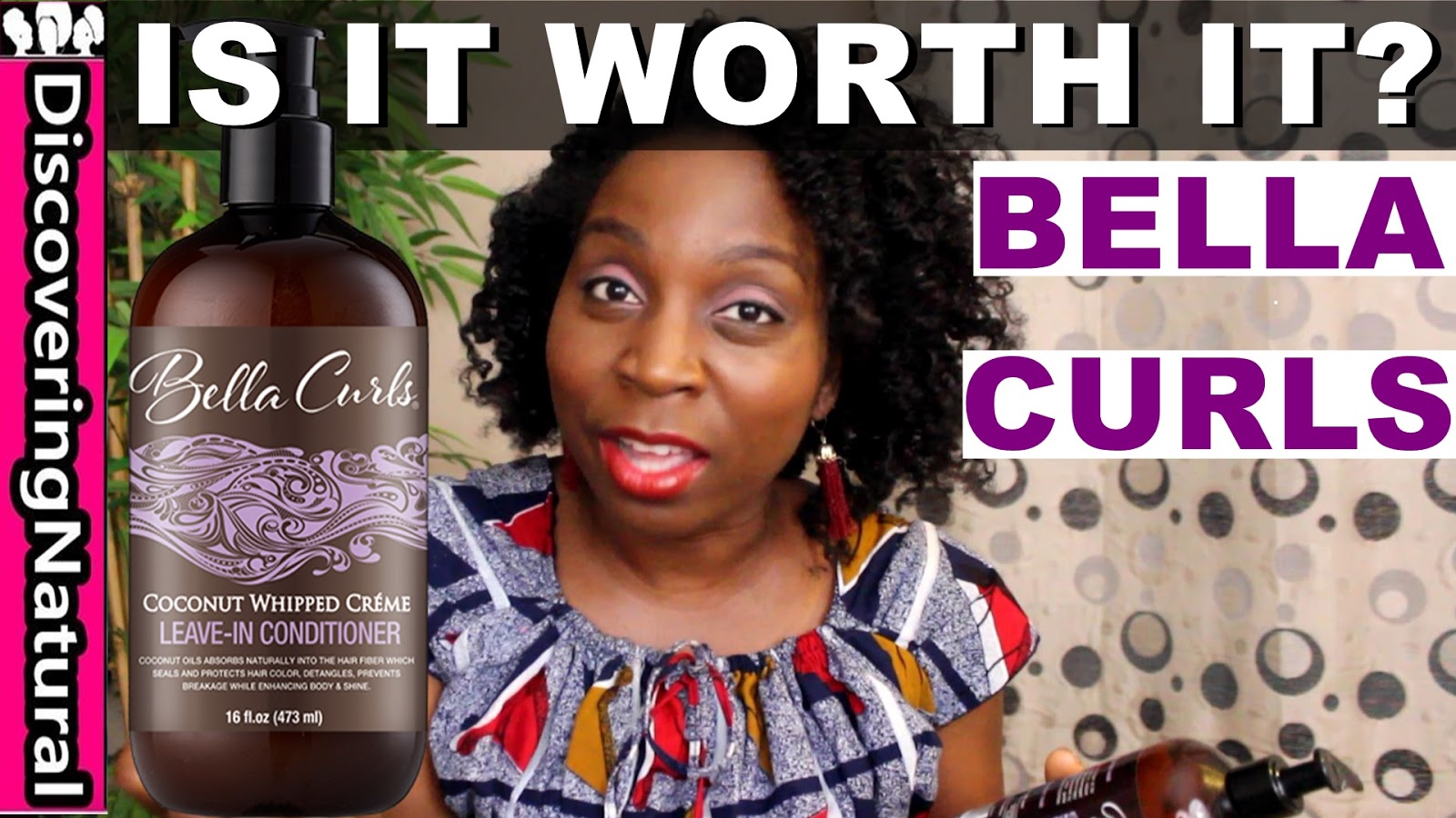 Bella Curls Coconut Whipped Creme Leave In Conditioner Is It Worth It?