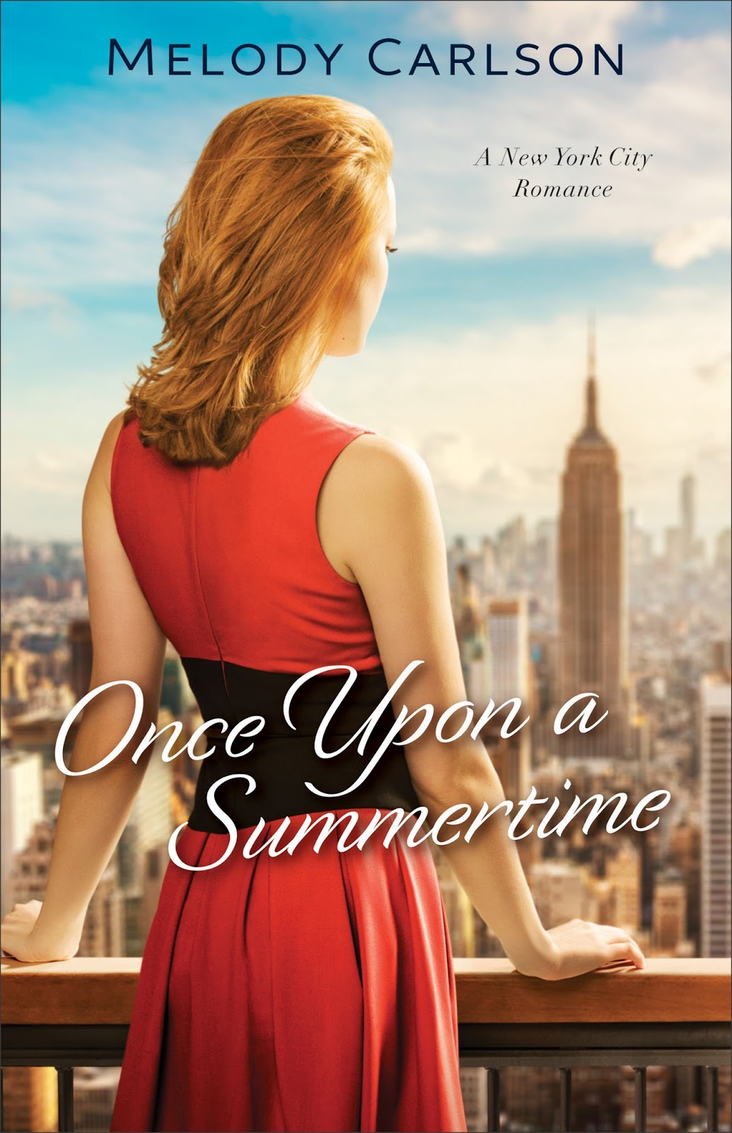 Once Upon A Summertime (Follow Your Heart, Book 1) by Melody Carlson