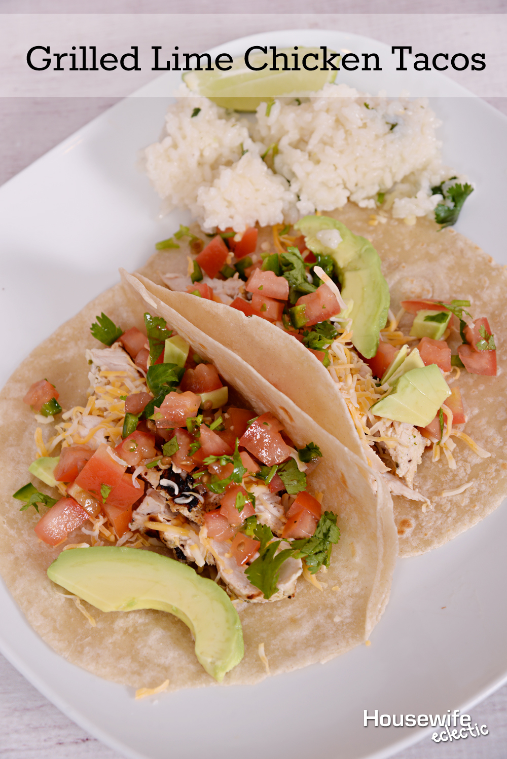 Grilled Lime Chicken Tacos Housewife Eclectic