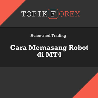 Cara Memasang Robot Forex di MT4