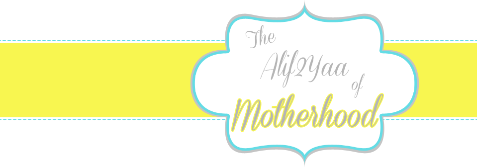The Alif 2 Yaa of Motherhood