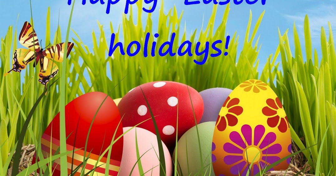English At Intxaurrondo Hegoa School Happy Easter Holidays English At Intxaurrondo Hegoa School Happy Easter Holidays