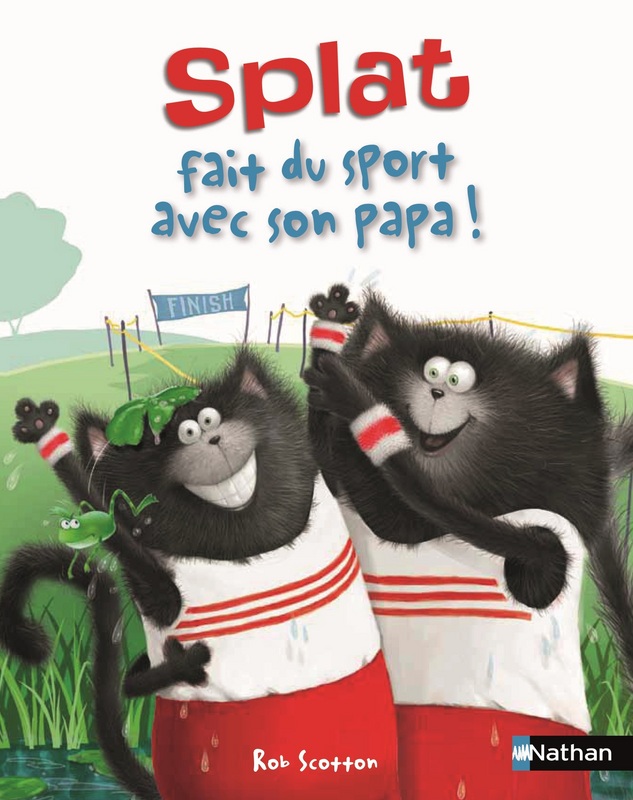 Jules se livre Splat fait du sport avec son papa! Rob Scotton.