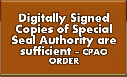 digitally-signed-copies-of-special-seal-authority-ssa-are-sufficient-cpao