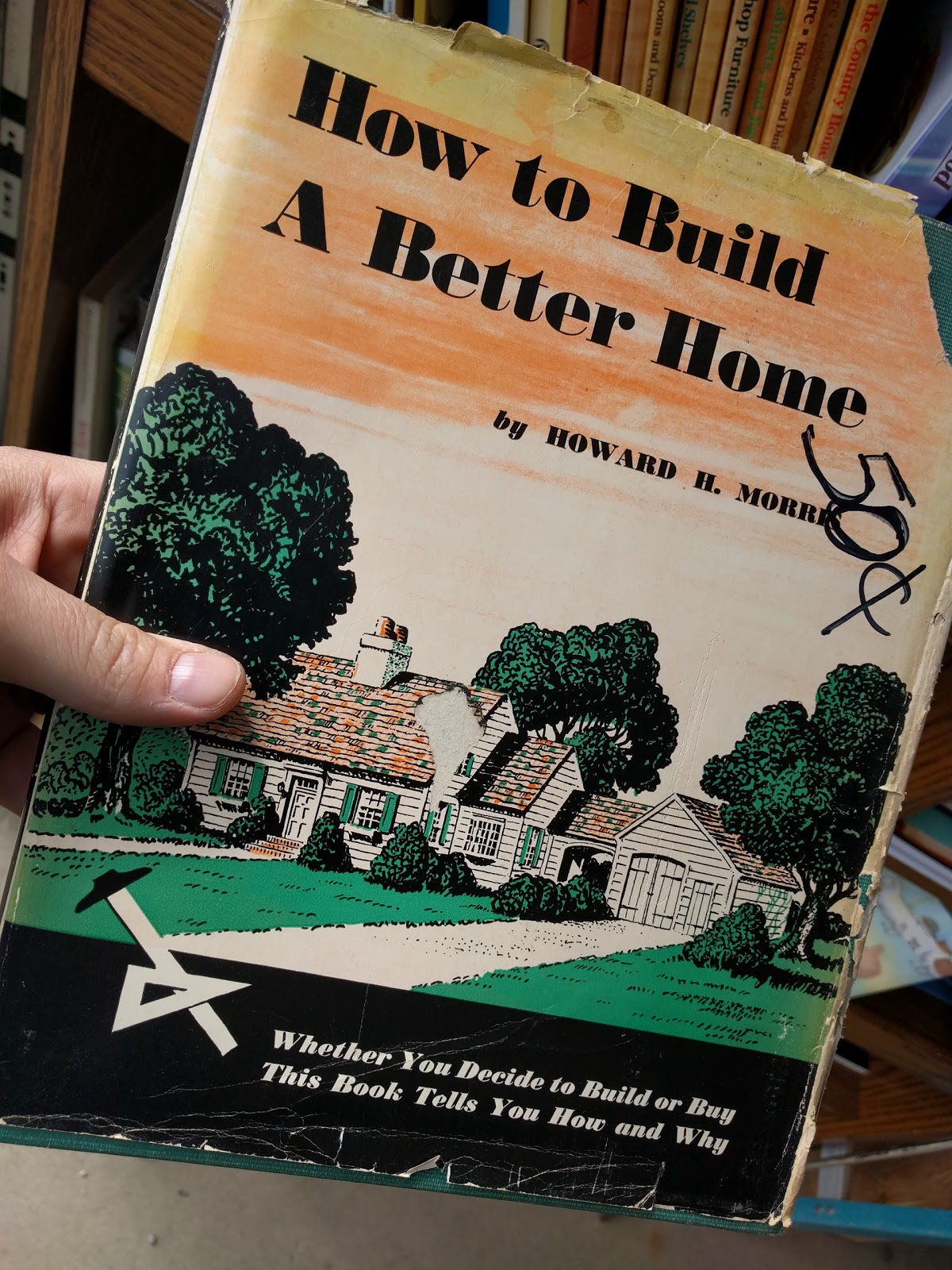 How To Build A Better Home Book
