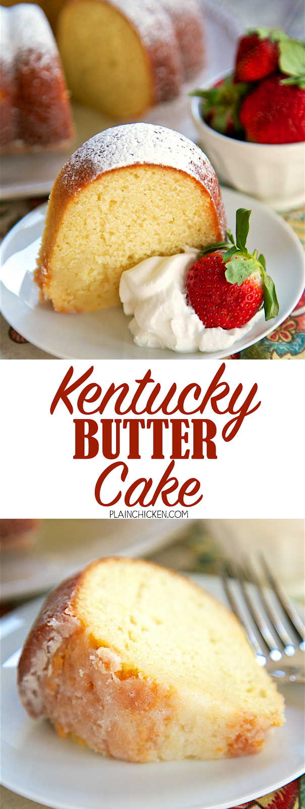 Kentucky Butter Cake | Plain Chicken®