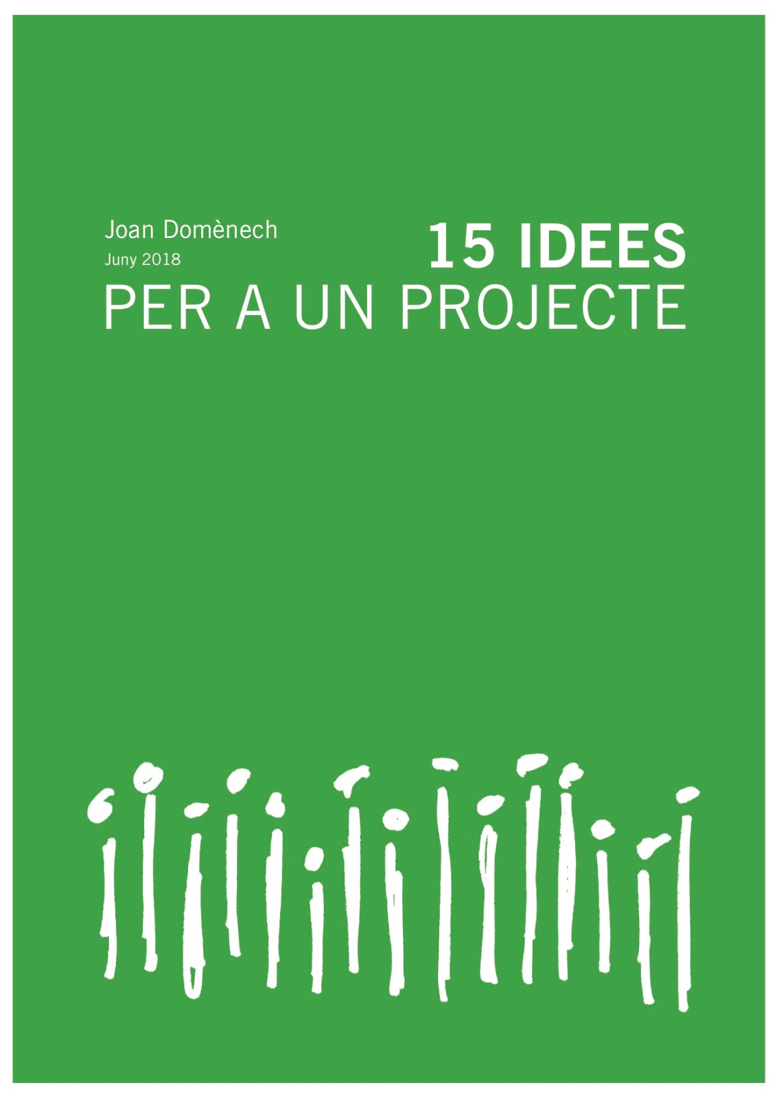 15 idees per a un projecte