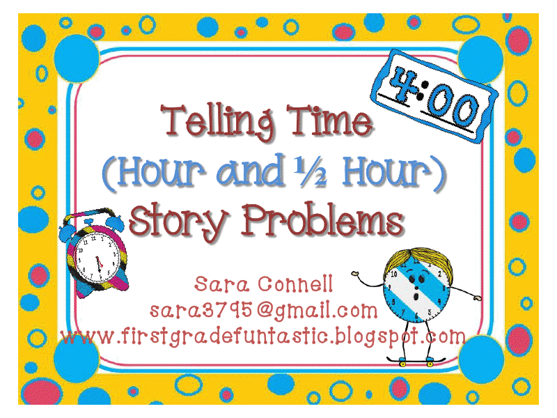 First Grade Funtastic Telling Time Story Problems