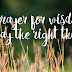 A prayer for wisdom to say the right thing