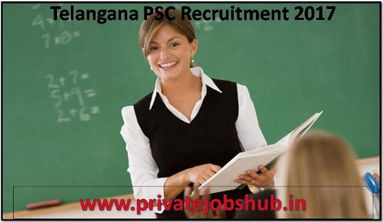 Telangana PSC Recruitment 2017