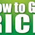 How to get RICH quick