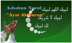 Asbabun Nuzul Ayat Al Qur An Tentang Perintah Menunaikan Ibadah Haji Kajian Islam