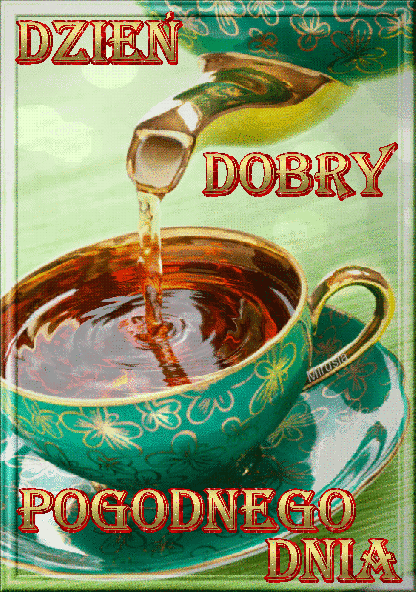 dzien+dobry+herbatka0z9.gif