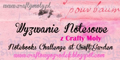 http://craftowyogrodek.blogspot.com/2014/01/wyzwanie-notesowe-notebooks-challenge.html