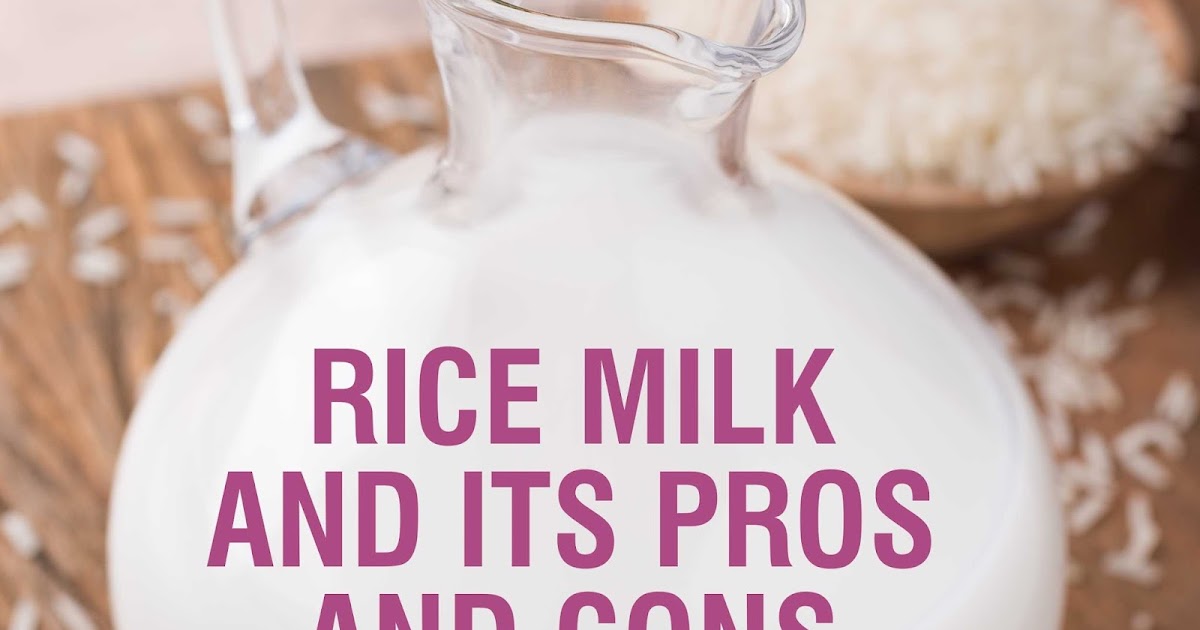 Apollo Life Rice Milk And Its Pros And Cons
