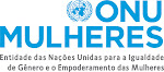 ONU Mulheres recebe denúncias de injustiças e violações dos direitos humanos das mulheres até 01/08