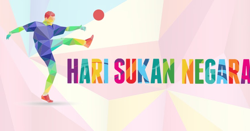Tarikh Hari Sukan Negara 2018  voczeep
