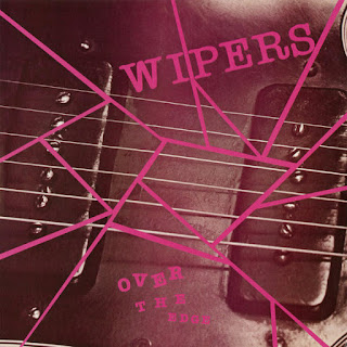 Wipers, Over the Edge